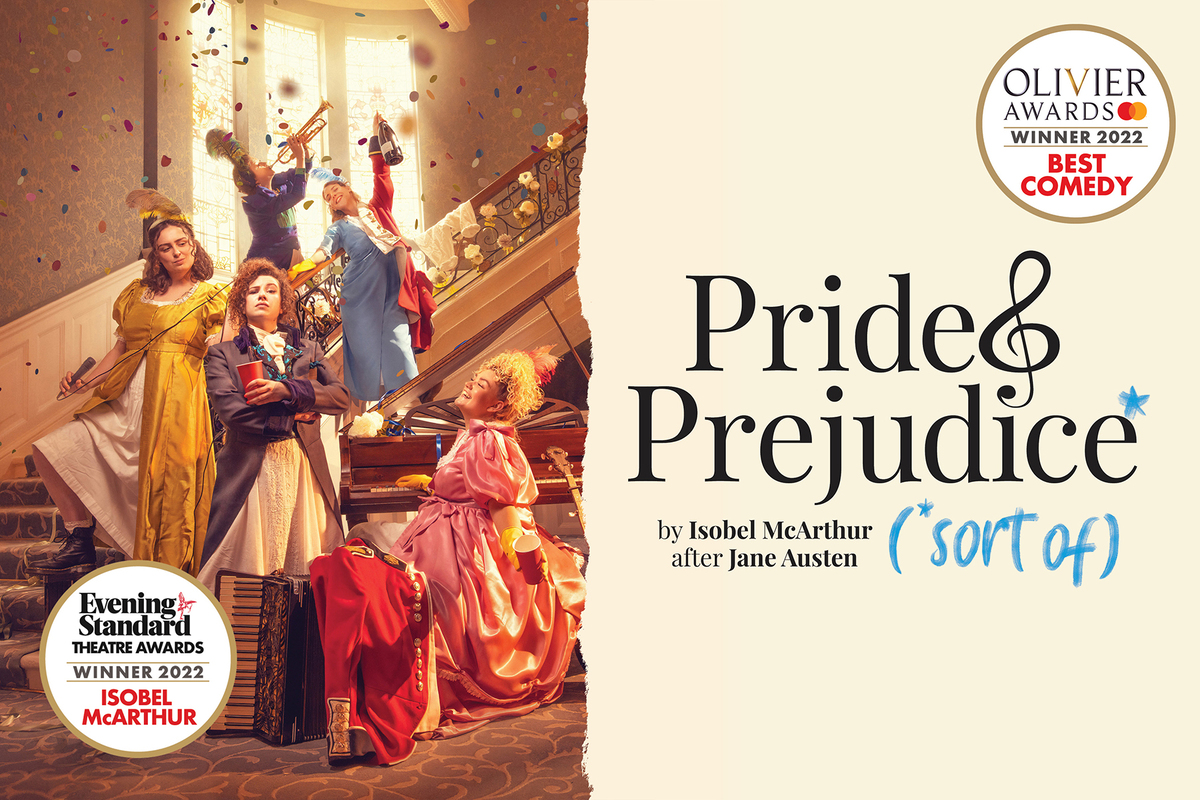 Pride and Prejudice* (*Sort Of)